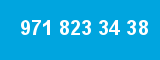 971 823 34 38